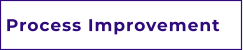 Process Improvement