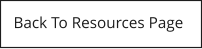 Back To Resources Page