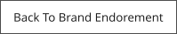 Back To Brand Endorement