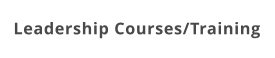Leadership Courses/Training