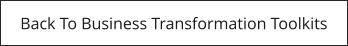 Back To Business Transformation Toolkits