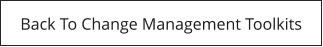 Back To Change Management Toolkits