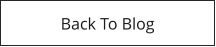 Back To Blog