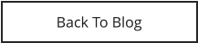 Back To Blog