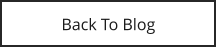 Back To Blog