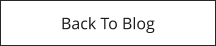 Back To Blog