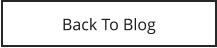 Back To Blog
