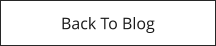 Back To Blog
