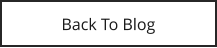 Back To Blog