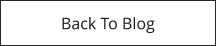 Back To Blog