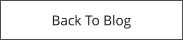 Back To Blog